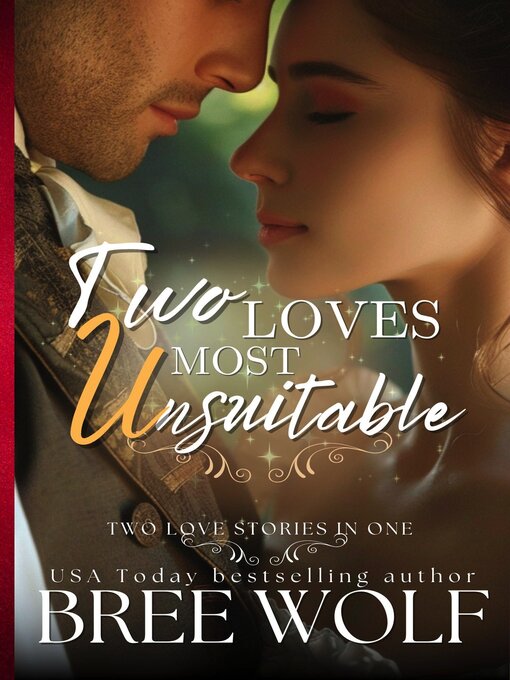 Title details for Two Loves Most Unsuitable by Bree Wolf - Wait list